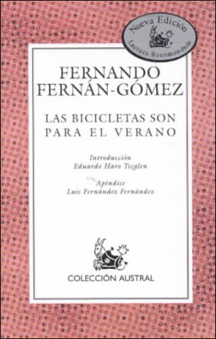 Las Bicicletas Son Para El Verano/ Bicycles are for the summer (Spanish Edition) (9788423998654) by Ferando Fernan-Gomez