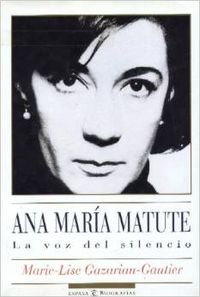 Stock image for Ana Mara Matute la voz del silencio for sale by Librera Prez Galds