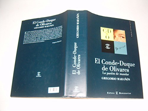 9788423999194: CONDE-DUQUE OLIVARES-PASION DE MANDAR (SIN COLECCION)