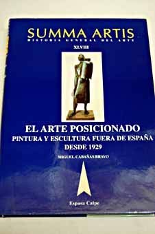 Imagen de archivo de Summa artis: historia general del arte. T. 48: El arte posicionado, pintura y escultura fuera de Espaa desde 1929 a la venta por AG Library