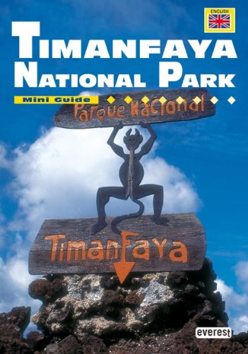 Stock image for Mini Guide Timanfaya National Park (English) (Mini gu ­as) for sale by AwesomeBooks