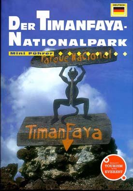 Stock image for Mini Fhrer Der Timanfaya-Nationalpark (Deutsch) for sale by Ammareal