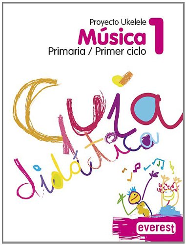 Imagen de archivo de (GUIA DIDACTICA).MUSICA 1.PRIMARIA (UKELELE) Primer ciclo a la venta por Iridium_Books