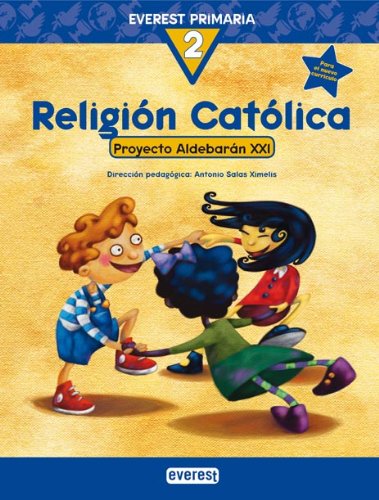 Religión Católica 2º Primaria. Proyecto Aldebarán XXI - 9788424109103 - Equipo Aldebarán