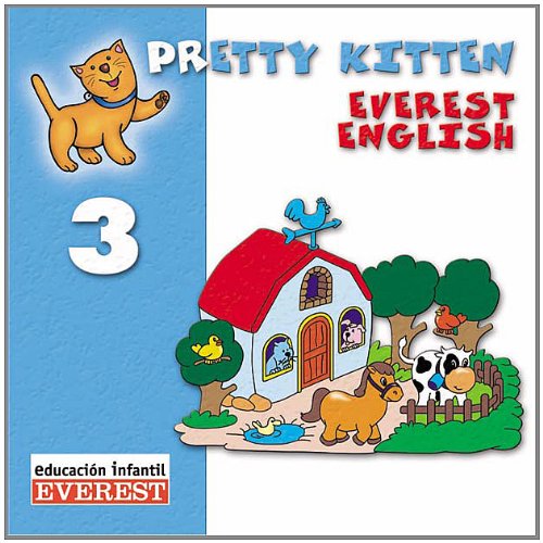 Stock image for CD Pretty Kitten 3. Everest English. Educacin Infantil (Pretty Kitten. Everest English. Educacin Infantil) for sale by medimops