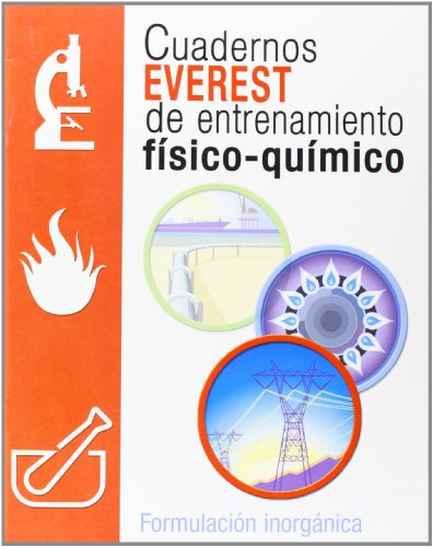 Imagen de archivo de Cuadernos Everest de Entrenamiento Fsico-Qumico. Formulacin Inorgnica a la venta por OM Books