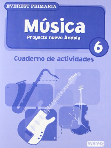 Imagen de archivo de (06).CUADERNO MUSICA 6.PRIM.(NUEVO ANDOLA) Proyecto Nuevo Andola a la venta por Iridium_Books