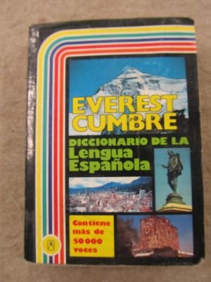 9788424110307: Everest Cumbre Diccionario De LA Lengua Espanola: Contiene Mas De 50,000 Voces (Diccionarios Everest)