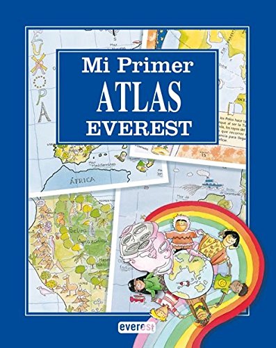 Stock image for Mi Primer Atlas Everest for sale by Better World Books: West