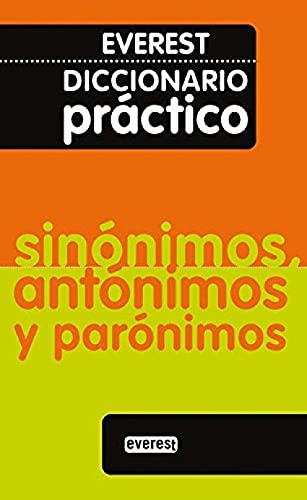 9788424112189: Diccionario Prctico de sinnimos, antnimos y parnimos (Spanish Edition)