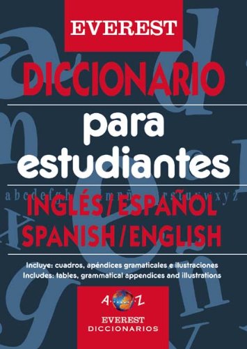 Stock image for Diccionario para Estudiantes Ingls-espaol, Spanish-english Dictionary: Incluye Cuadros, Apndices Gramaticales E Ilustraciones. for sale by Hamelyn