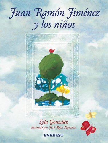 Beispielbild fr Juan Ram n Jim nez y los niños (Spanish Edition) zum Verkauf von HPB Inc.