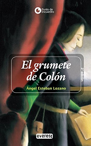 9788424112981: El grumete de Colon/ Colon's Cabin Boy