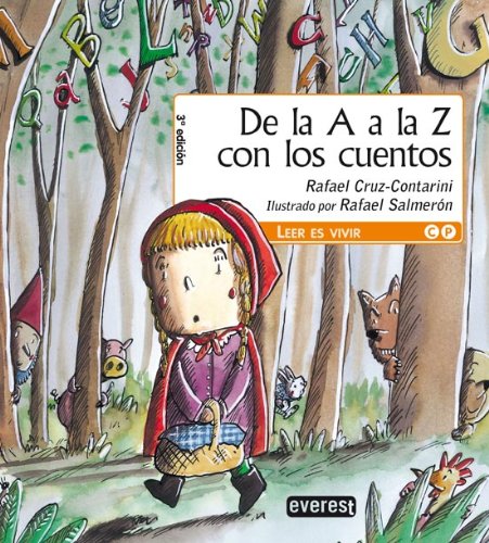 Stock image for De la A a la Z con los cuentos (Leer es vivir) (Spanish Edition) for sale by mountain