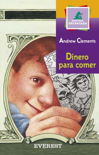 Imagen de archivo de Dinero Para Comer / Lunch Money (Montana Encantada) (Spanish Edition) by Clem. a la venta por Iridium_Books