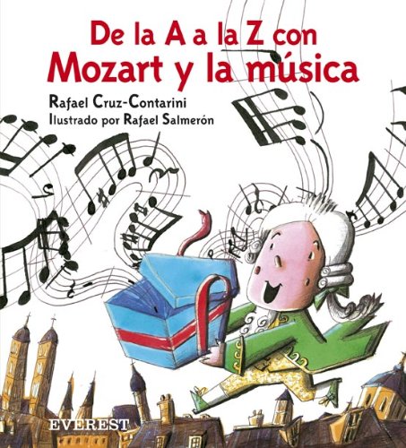 Beispielbild fr De la a a la Z con Mozart y la Msica zum Verkauf von Hamelyn