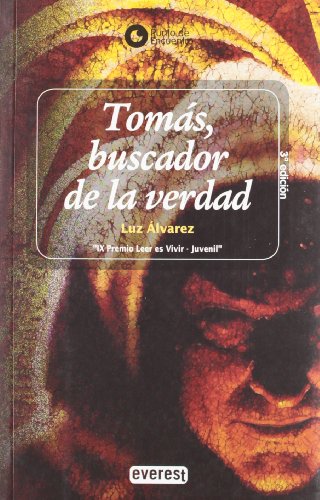Beispielbild fr Tomas, buscador de la verdad / Thomas, Seeker of Truth (Punto de Encuentro (Editorial Everest)) (Spanish Edition) zum Verkauf von Ergodebooks