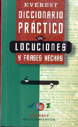 Imagen de archivo de Diccionario Práctico de locuciones y frases hechas a la venta por ThriftBooks-Atlanta