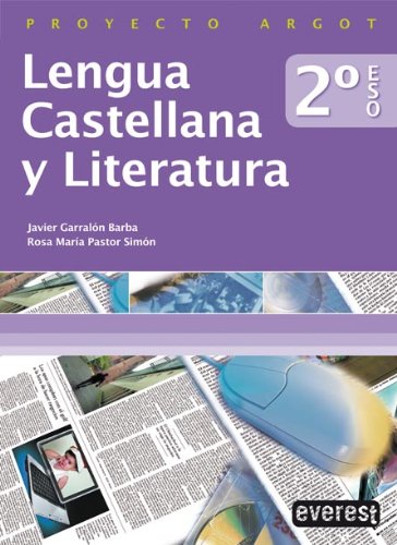Imagen de archivo de Lengua castellana y literatura 2. ESO. Proyecto Argot a la venta por Iridium_Books