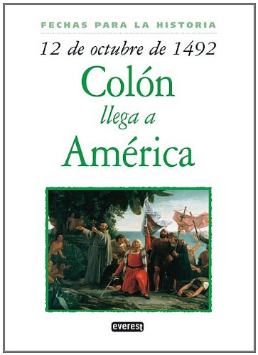 Stock image for 12 de octubre de 1492: Coln llega a Amrica for sale by Better World Books Ltd