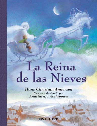 Imagen de archivo de La reina de las nieves / The Snow Queen (Clasicos Rascacielos) (Spanish Edition) a la venta por Iridium_Books
