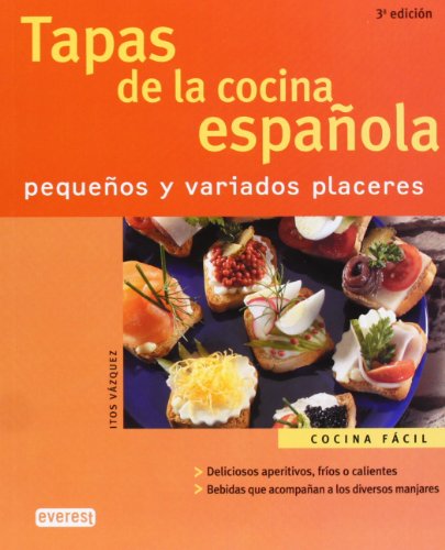 9788424117337: Tapas De La Cocina Espanola/ Foods of the Spanish Cooking: Pequenos Y Variados Placeres