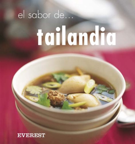 El sabor de... Tailandia (Spanish Edition) (9788424117399) by Halsey Kay