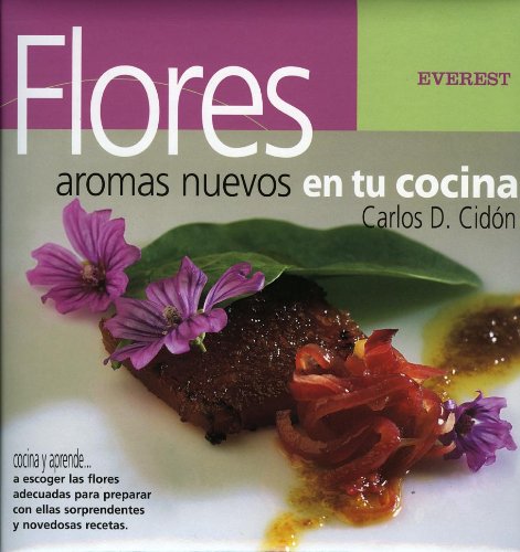 Beispielbild fr Flores en tu cocina (Cocina y aprende) zum Verkauf von medimops