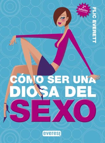 Stock image for Cmo ser una diosa del sexo for sale by Ammareal