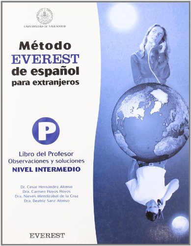 Beispielbild fr Metodo Everest de Espaol para Extranjeros. Intermedio (Profesor) zum Verkauf von OM Books