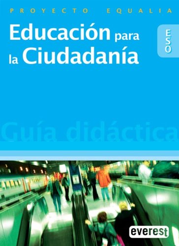 Beispielbild fr Educacin para la Ciudadana. Gua Didctica. Equalia. Eso zum Verkauf von Hamelyn