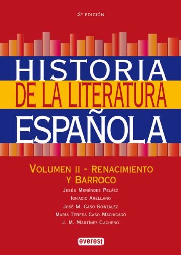 Beispielbild fr Historia de la Literatura Espaola. Volumen II-Renacimiento y Barroco zum Verkauf von Iridium_Books