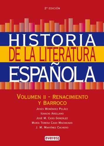 9788424119294: Historia Literatura Espaola, Ii: Renacimiento Y Barroco: Vol 2, renacimiento y barroco