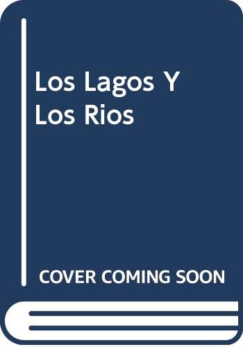 Stock image for Los Lagos y los Ros for sale by Hamelyn