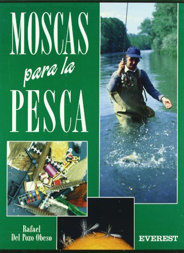 Beispielbild fr Moscas para la pesca zum Verkauf von ThriftBooks-Dallas