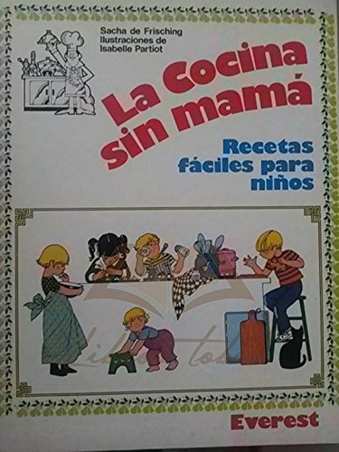 Beispielbild fr La Cocina sin Mama zum Verkauf von Hamelyn
