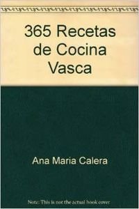 9788424122102: 365 recetas de cocina vasca (Libros de cocina Everest) (Spanish Edition)