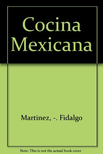 Imagen de archivo de COCINA MEXICANA a la venta por Librera Dilogo