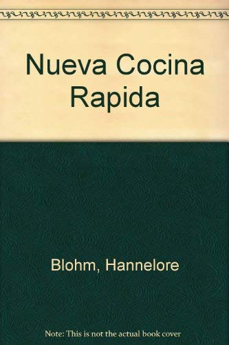 Nueva Cocina Rapida (Spanish Edition) (9788424122478) by Blohm