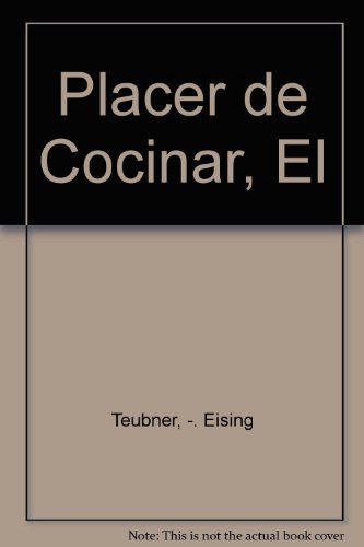 Beispielbild fr El Placer de Cocinar zum Verkauf von Hamelyn