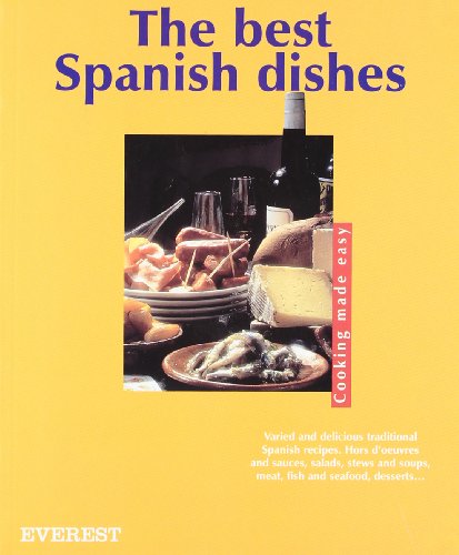 Stock image for The Best Spanish Dishes: Cooking Made Easy for sale by Goldstone Books