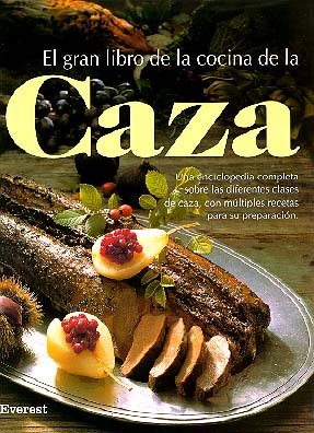 Stock image for El gran libro de la cocina de caza for sale by Librera Prez Galds