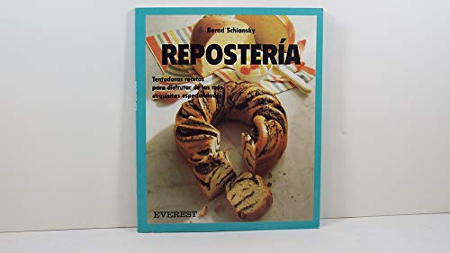 Imagen de archivo de Repostera: Tentadoras recetas para disfrutar de las ms exquisitas especialidades. (Cocina fcil) a la venta por medimops