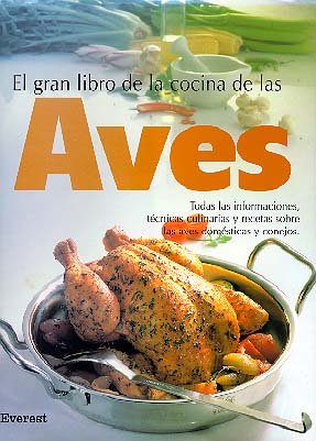 Imagen de archivo de El Gran Libro de La Cocina de Las Aves (Spanish Edition) by Teubner, Christian a la venta por Iridium_Books