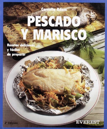 Stock image for Pescados Y Mariscos: Recetas Deliciosas Y Fciles De Preparar. (cocina Fcil) for sale by RecicLibros