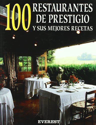 Imagen de archivo de 100 Restaurantes de Prestigio y sus MPardos Arturo; Mndez Eduardo; M a la venta por Iridium_Books