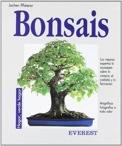 9788424124717: Bonsais: Consejos de expertos sobre la compra, el cuidado y la formacin. (Hogar, verde hogar)