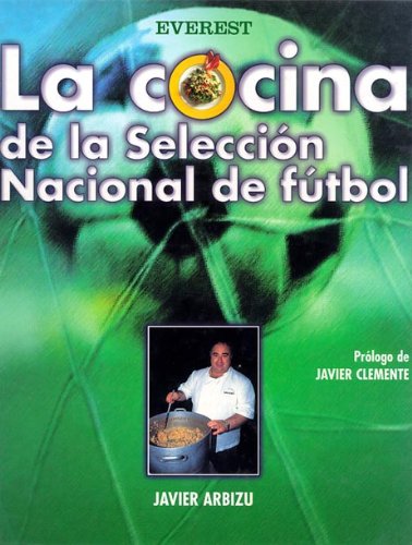 9788424125738: La cocina de la Seleccin Nacional de Ftbol