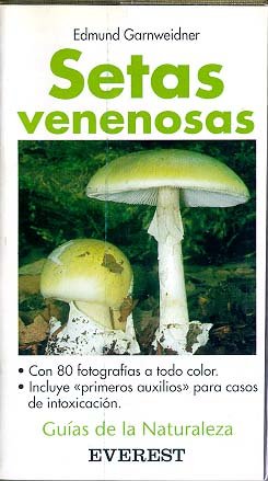 Stock image for Setas venenosas (Guas de la naturaleza de bolsillo) for sale by medimops