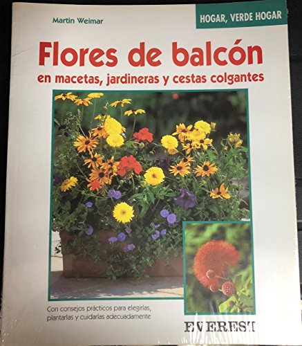 Beispielbild fr Flores de Balcn en Macetas, Jardineras y Cestas Colgantes zum Verkauf von Hamelyn